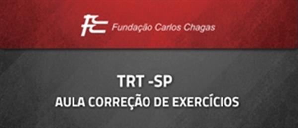 [Curso on-line: Correção de Provas de Concursos de Português - Tribunal Regional do Trabalho (TRT - SP) 2014 - FCC - Professora Flávia Rita]