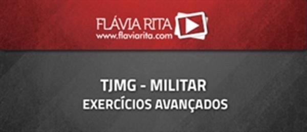 [Curso on-line: Português - Exercícios Avançados - Concurso Tribunal de Justiça (TJ-MG) 2013.2 - Professora Flávia Rita]