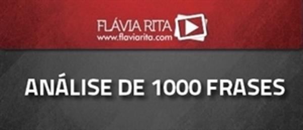 [Curso on-line: Correção de 1000 Frases de português para concursos - 2014.2 - Professora Flávia Rita]