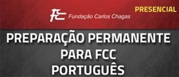 [Curso Presencial: Português - Preparação Permanente para concursos - FCC  2017 - Professora Flávia Rita]