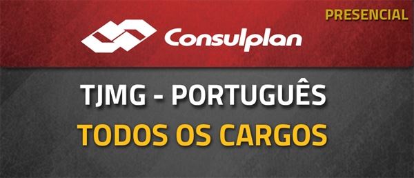 [Curso presencial: Português para o Tribunal de Justiça de MG (TJMG) - Todos os cargos / 2016 - Edital garantido]