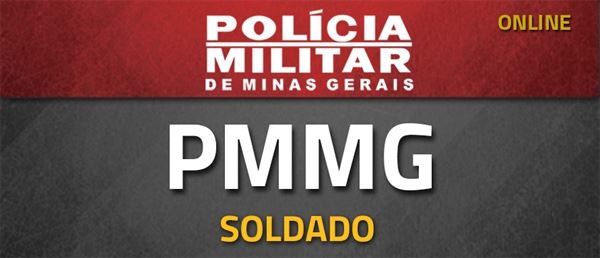 [Curso on-line: Polícia Militar do Estado de Minas Gerais - PMMG - Soldado]