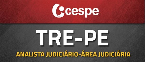 [Curso on-line: Tribunal Regional Eleitoral-TRE-Pernambuco-Analista Judiciário- Área Judiciária]