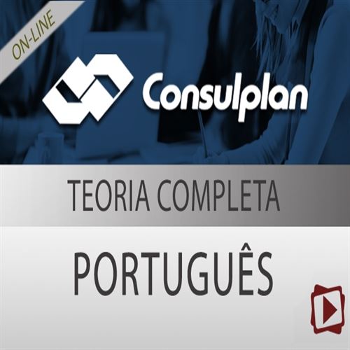 [Curso on-line: Teoria Completa de Português para Concursos Consulplan - Professora Flávia Rita]