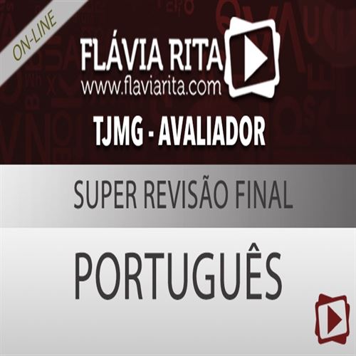 [Curso on-line: Exercícios de Português - Concurso Tribunal de justiça (TJ - MG) - 2013 - Professora flávia Rita]