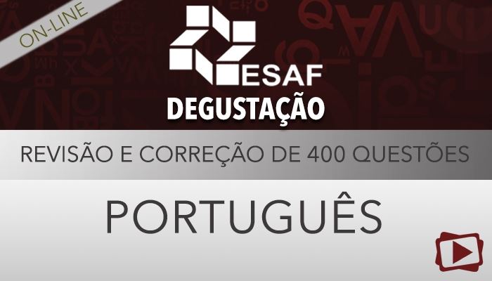 [Curso on-line degustação: Português - Revisão + Correção de 400 Questões de Concursos - ESAF - Professora Flávia Rita]