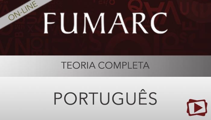 [Curso on-line: Português - Teoria Completa para Concursos Fumarc - Professora Flávia Rita]