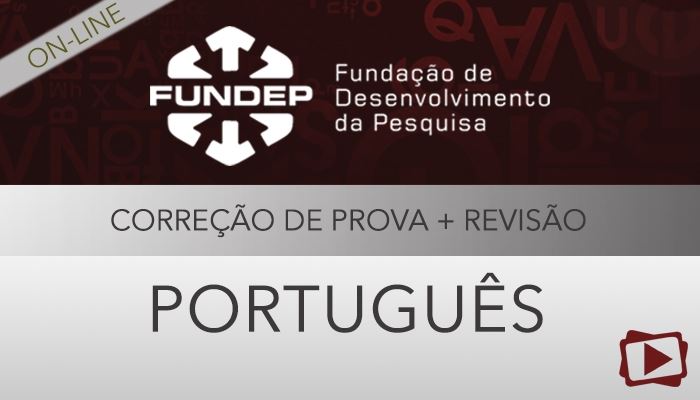 [Curso on-line: Combo de Correção de Provas de Português para Concursos - COPEVE  +  Português- Revisão de Conteúdos para concursos FUNDEP - Professora Flávia Rita]