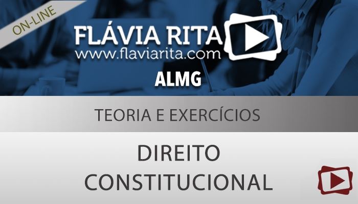 [Curso on-line: Direito Constitucional - Teoria e Exercícios - Poder Legislativo Federal - para o Concurso da Assembleia Legislativa de MG (ALMG) - Professor Augusto Vieira]