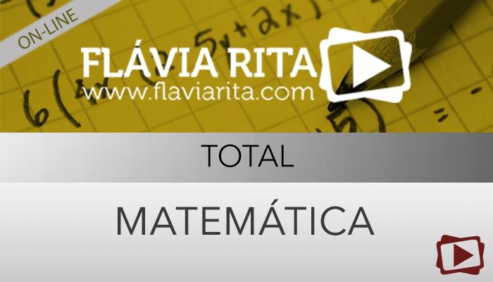 [Curso on-line: Matemática Total para concursos - 2014.2 - Professora Cássia Coutinho]