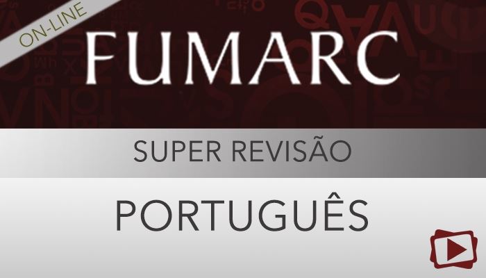 [Aulão on-line: Português - Super - Revisão para Concursos - FUMARC - Professora Flávia Rita]