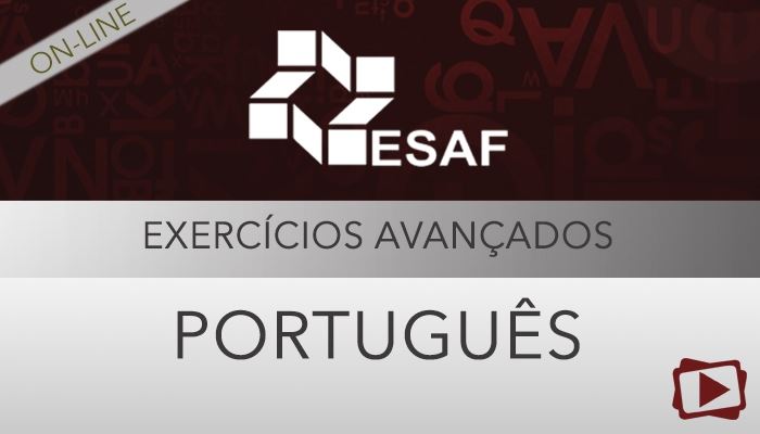 [Curso on-line: Português - Exercícios Avançados Concursos ESAF - Professora Flávia Rita]