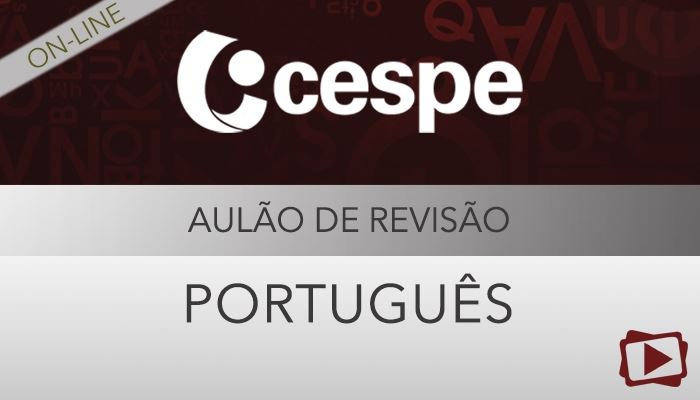 [Curso on-line: Aulão de Português bônus TRF 1ª região - CESPE - Professora Flávia Rita]