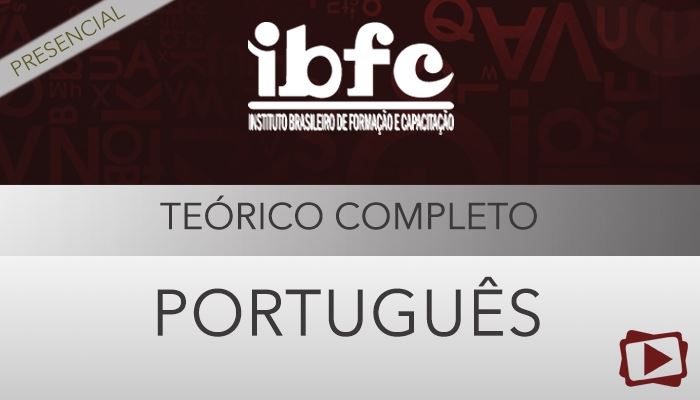 [Curso on-line: Português - Teoria - para Concursos da IBFC - Professora Flávia Rita]