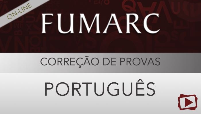 [Curso on-line: Português - Correção de Provas de Concursos - FUMARC - Professora Flávia Rita]