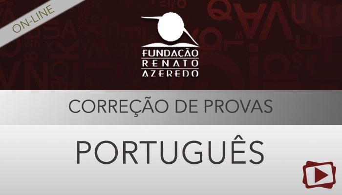 [Curso on-line: Português - Correção de Provas de Concursos - Fundação Renato Azeredo - Professora Flávia Rita]