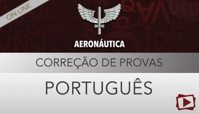 [Curso on-line: Português - Correção de Provas de Concursos - Aeronáutica - Professora Flávia Rita]