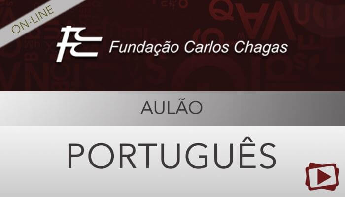 [Curso on-line: Aulão de Português para FCC - Professora Flávia Rita ]