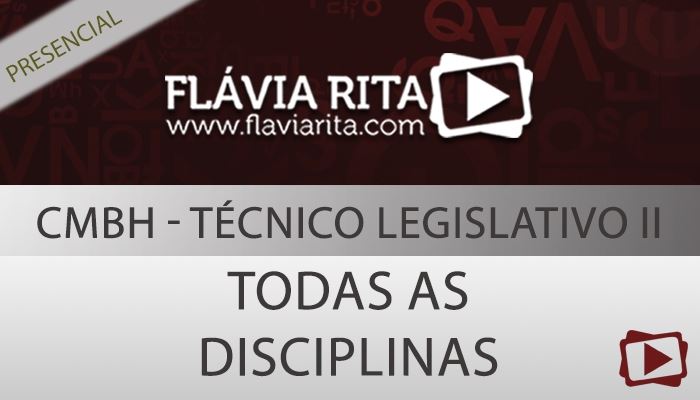 [Curso presencial: Revisão + Exercícios para o Concurso da Câmara Municipal de Belo Horizonte - Técnico Legislativo II ( Edital Garantido)]