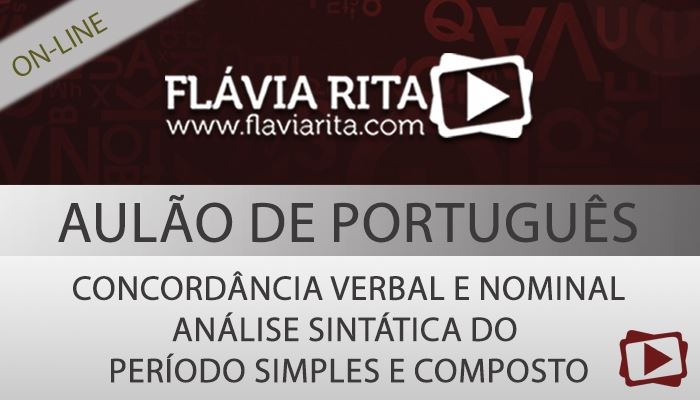 [Curso on-line: Aulão de Português para o Concurso do TRF 2ª Região - Parte III - Professora Flávia Rita]