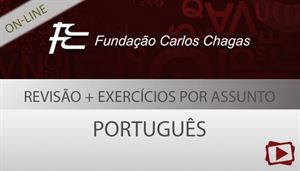 [Curso on-line: Português - Revisão + 400 questões para concurso - DPE-AM/FCC - Todos os Cargos - Professora Flávia Rita]