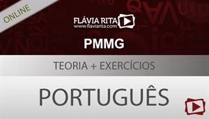 [Aula Gratuita: Português - Teoria + Exercícios para o concurso da Polícia Militar de Minas Gerais - CFO/PMMG - Aspirante a Oficial - Professora Flávia Rita]