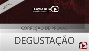 [Curso on-line degustação: Português - Correção de Provas de Concursos - CLDF/FCC - Professora Flávia Rita]