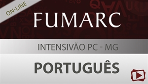 [Curso on-line e ao vivo: Intensivão de Português para o Concurso da PC-MG / Fumarc - Professora Flávia Rita]