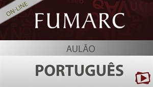 [Curso on-line: Aulão de Português para Concursos da banca Fumarc - Professora Flávia Rita]