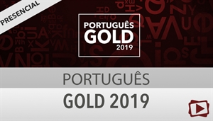 [Curso presencial: Português Gold para Concursos 2019 - Professora Flávia Rita]