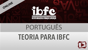 [Aula Gratuita: Português - Teoria + Exercícios para Concursos da banca IBFC - Professora Flávia Rita]