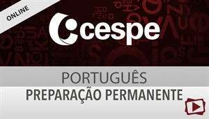 [Curso on-line: Português - Preparação Permanente para Concursos - CESPE - Professora Flávia Rita]