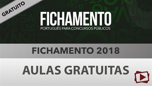 [Aula Gratuita: Português - Fichamento 2018  + Correção de Provas - Professora Flávia Rita]