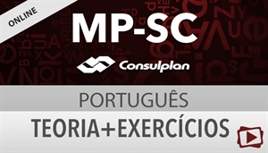 [Curso on-line: Português - Teoria + Exercícios para o concurso do Ministério Público de Santa Catarina - MPSC / Consuplan - Professora Flávia Rita]
