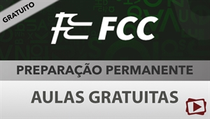 [Aula Gratuita: Português - Preparação Permanente para concursos FCC / 2018 - Professora Flávia Rita]