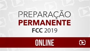 [Curso on-line: Português - Preparação Permanente para Concursos FCC 2019 - Professora Flávia Rita - LP]