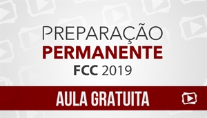 [Aula Gratuita: Português - Preparação Permanente para Concursos FCC 2019 - Professora Flávia Rita]