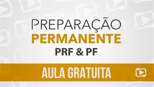 [Aula Gratuita: Português - Preparação Permanente para os concursos da Polícia Rodoviária Federal (PRF) e PF (Polícia Federal) CESPE - Professora Flávia Rita]