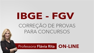 [Curso on-line: Português - Correção de Provas para o concurso IBGE - FGV - Professora Flávia Rita]