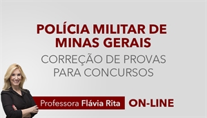 [Curso on-line: Português - Correção de provas para concursos da Polícia Militar de Minas Gerais - PMMG - Professora Flávia Rita]