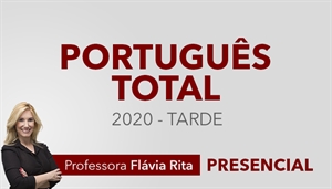 [Curso presencial: Português Total para Concursos 2020 (TARDE) - Professora Flávia Rita]