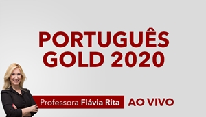 [Aula Gratuita: Português Gold para concursos - Professora Flávia Rita (Março)]