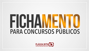 [LP: Curso on-line de Fichamento de Português para concursos públicos - Professora Flávia Rita]
