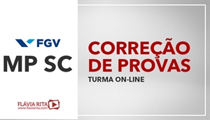 [Curso on-line de Português - FGV - Correção de Provas - Ministério Público de Santa Catarina / MPSC - Professora Flávia Rita]