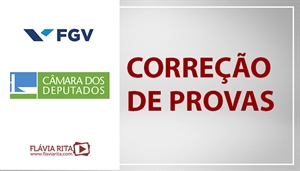 [Português - FGV - Correção de Provas - Câmara dos Deputados / CD - Professora Flávia Rita]