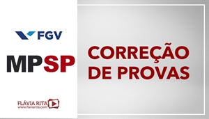 [Português - FGV - Correção de Provas - Ministério Público de São Paulo / MPSP - Professora Flávia Rita]