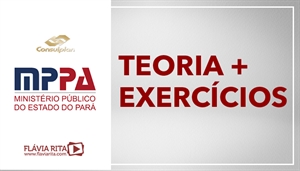 [Português - CONSULPLAN - Teoria + Exercícios - Ministério Público do Pará / MPPA - Professora Flávia Rita]