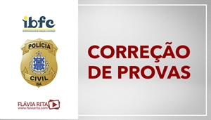 [Português - IBFC - Correção de Provas - Polícia Civil da Bahia / PCBA - Professora Flávia Rita ]