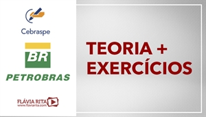 [Português - Teoria + Exercícios para o Concurso da Petrobras/ CEBRASPE - Professora Flávia Rita]