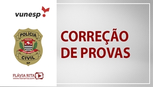 [Português - VUNESP - Correção de Provas – Polícia Civil de São Paulo / PCSP - Professora Flávia Rita]